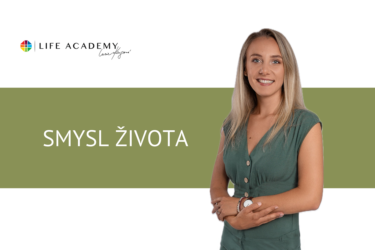 Jak najít smysl života? Poradíme | Life Academy