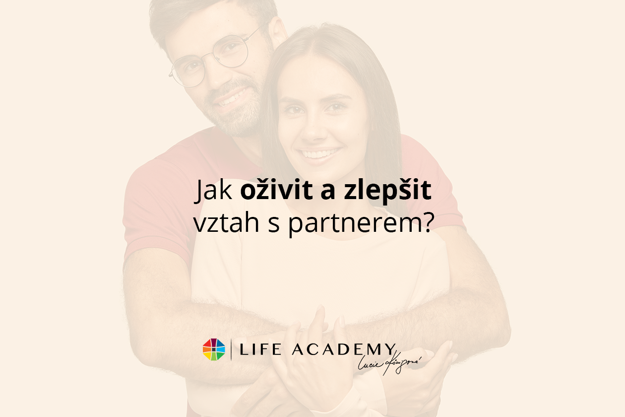 Naučte se, jak pracovat na vztahu, urovnat neshody a zlepšit komunikaci s partnerem. Praktické tipy od Life Academy pro harmonický vztah.