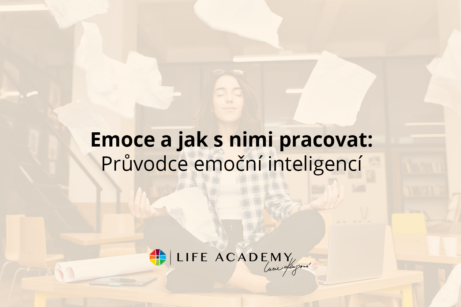 Chcete lépe rozumět svým emocím a naučit se s nimi pracovat? Rozvíjejte emoční inteligenci s Life Academy. Zjistěte více.